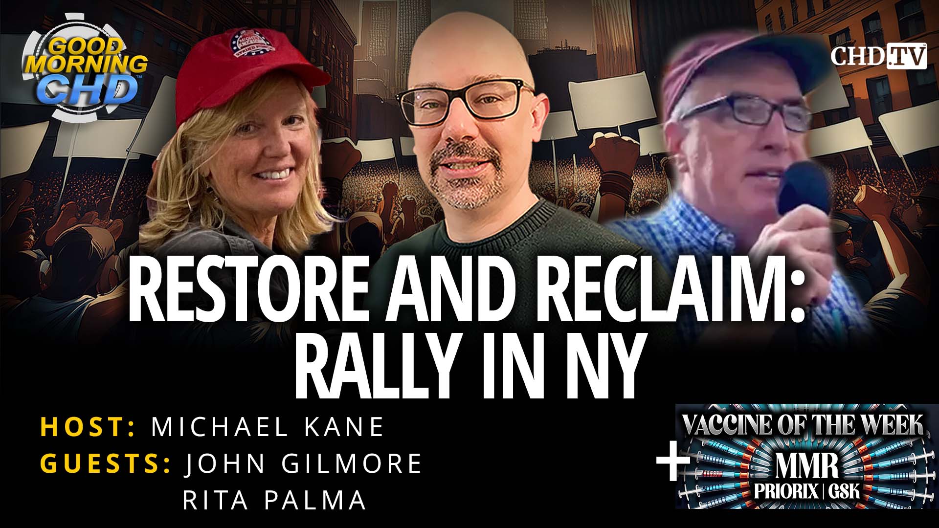 Restore and Reclaim: Rally In NY + Vaccine Of The Week