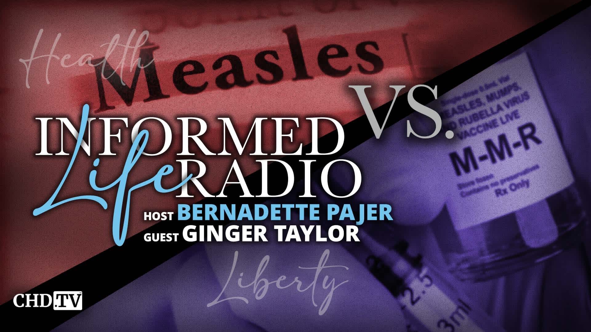 Measles vs MMR With Guest Ginger Taylor
