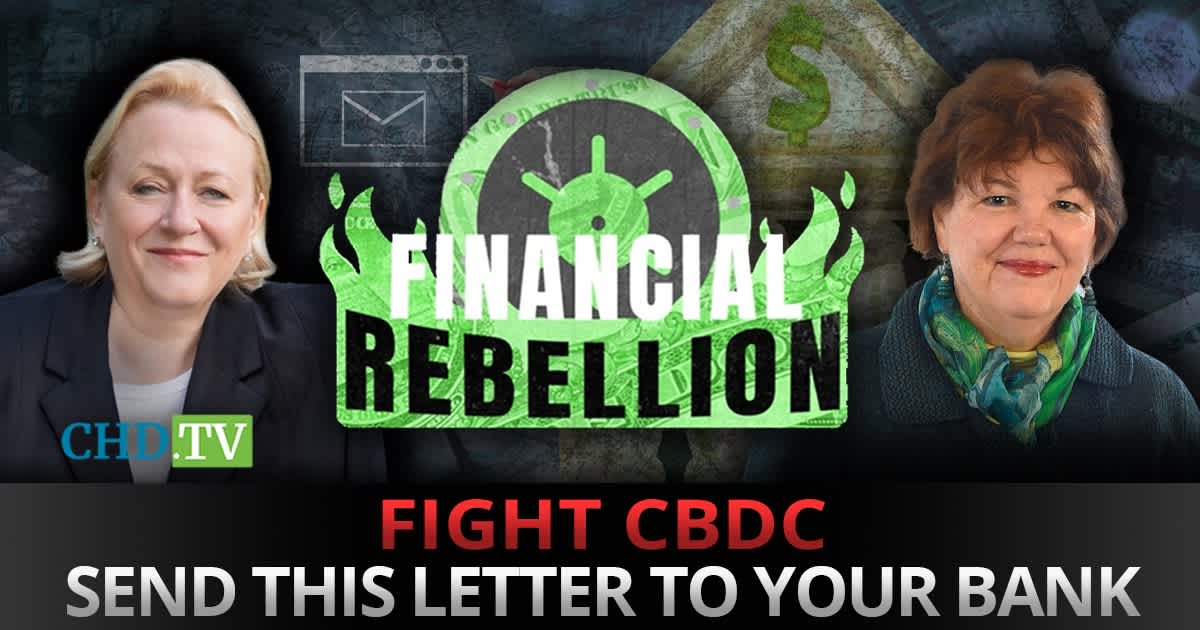 Fight CBDC – Send This Letter to Your Bank
