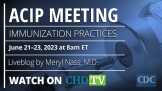 CDC ACIP Meeting | June 23rd, 2023