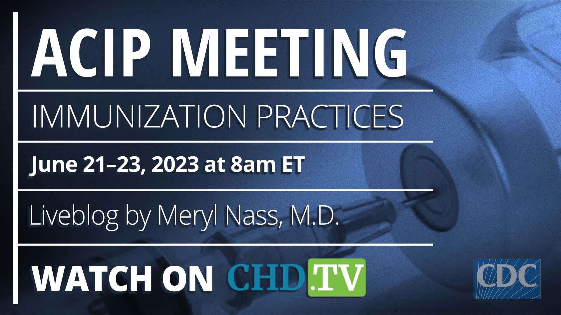 CDC ACIP Meeting | June 23rd, 2023