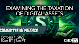 Examining the Taxation of Digital Assets